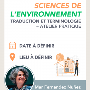 Atelier pratique : terminologie de la traduction environnementale