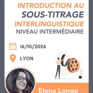 Sous-titrage interlinguistique — atelier pratique