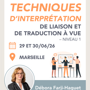 Techniques d’interprétation de liaison et de traduction à vue - Niveau 1