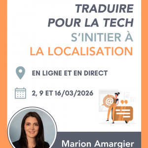 Traduire pour la Tech : s'initier à la localisation