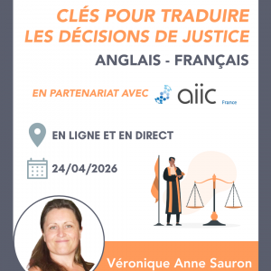 Clés pour traduire les décisions de justice - Anglais / Français