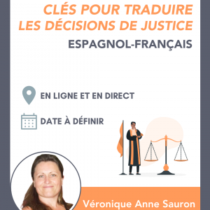 Clés pour traduire les décisions de justice - Espagnol / Français