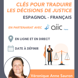 Clés pour traduire les décisions de justice - Espagnol / Français
