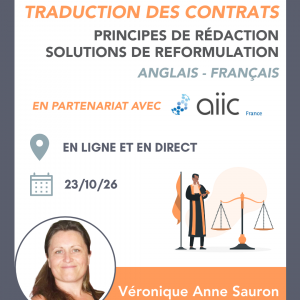 La traduction des contrats : principes de rédaction et solutions de reformulation efficace - anglais / français