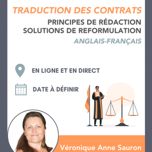 La traduction des contrats : principes de rédaction et solutions de reformulation efficace - Anglais / Français