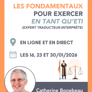 Les fondamentaux pour exercer en tant qu’Expert traducteur-interprète - ETI