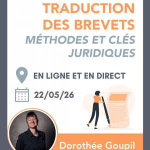 Traduire les brevets : méthodes et clés juridiques