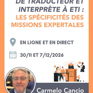 De traducteur et interprète à ETI : s’approprier les spécificités des missions expertales