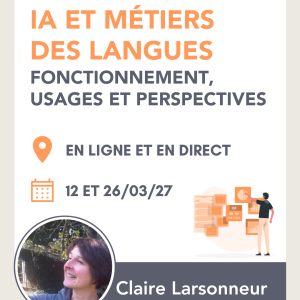 IA et métiers des langues : fonctionnement, usages et perspectives