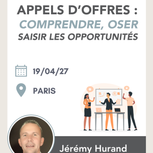 Appels d'offres : comprendre, oser, saisir les opportunités
